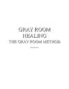 Thumbnail Gray Room Healing